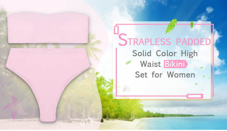 Strapless Padded Solid Color High Waist Two-piece Women Bikini Set