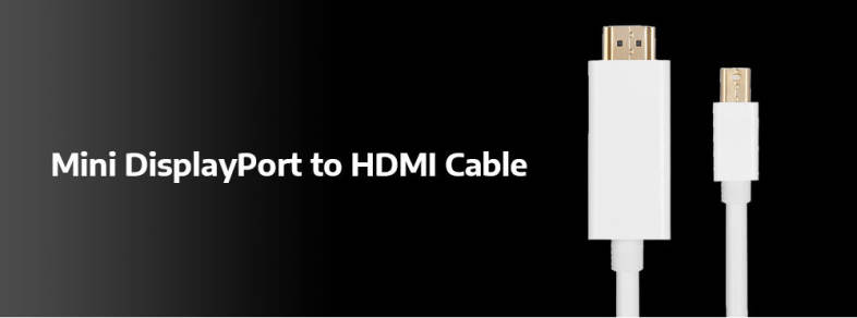 Mini DisplayPort to HDMI Cable High Resolution Support 1080P