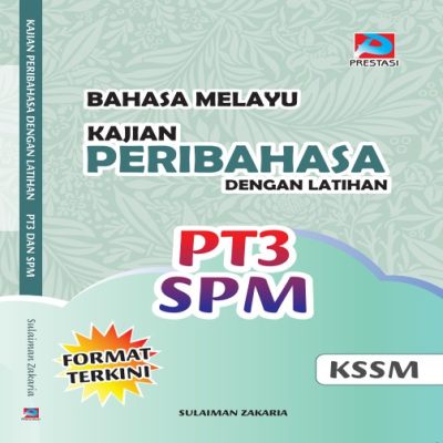 Kajian Peribahasa Dengan Latihan PT3 & SPM Buku Rujukan ...